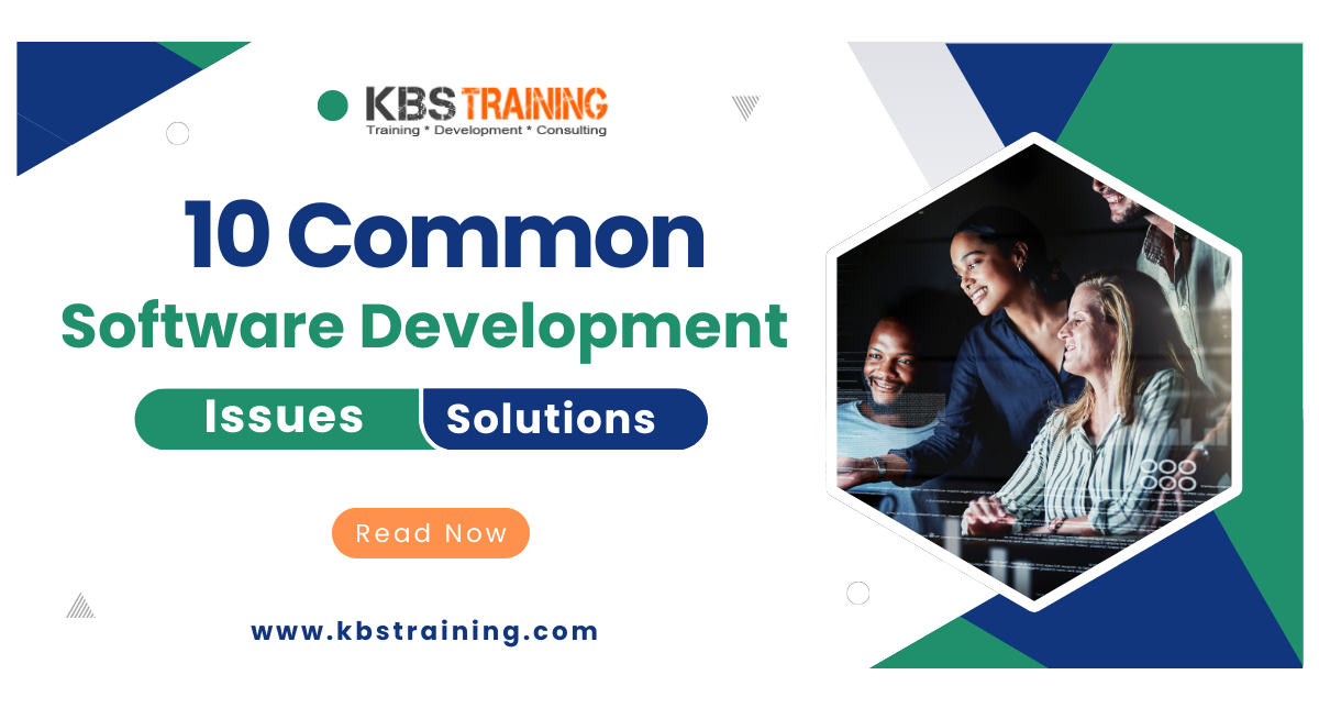 10-Common-Software-Development-Issues-and-Solutions-KBS-Training