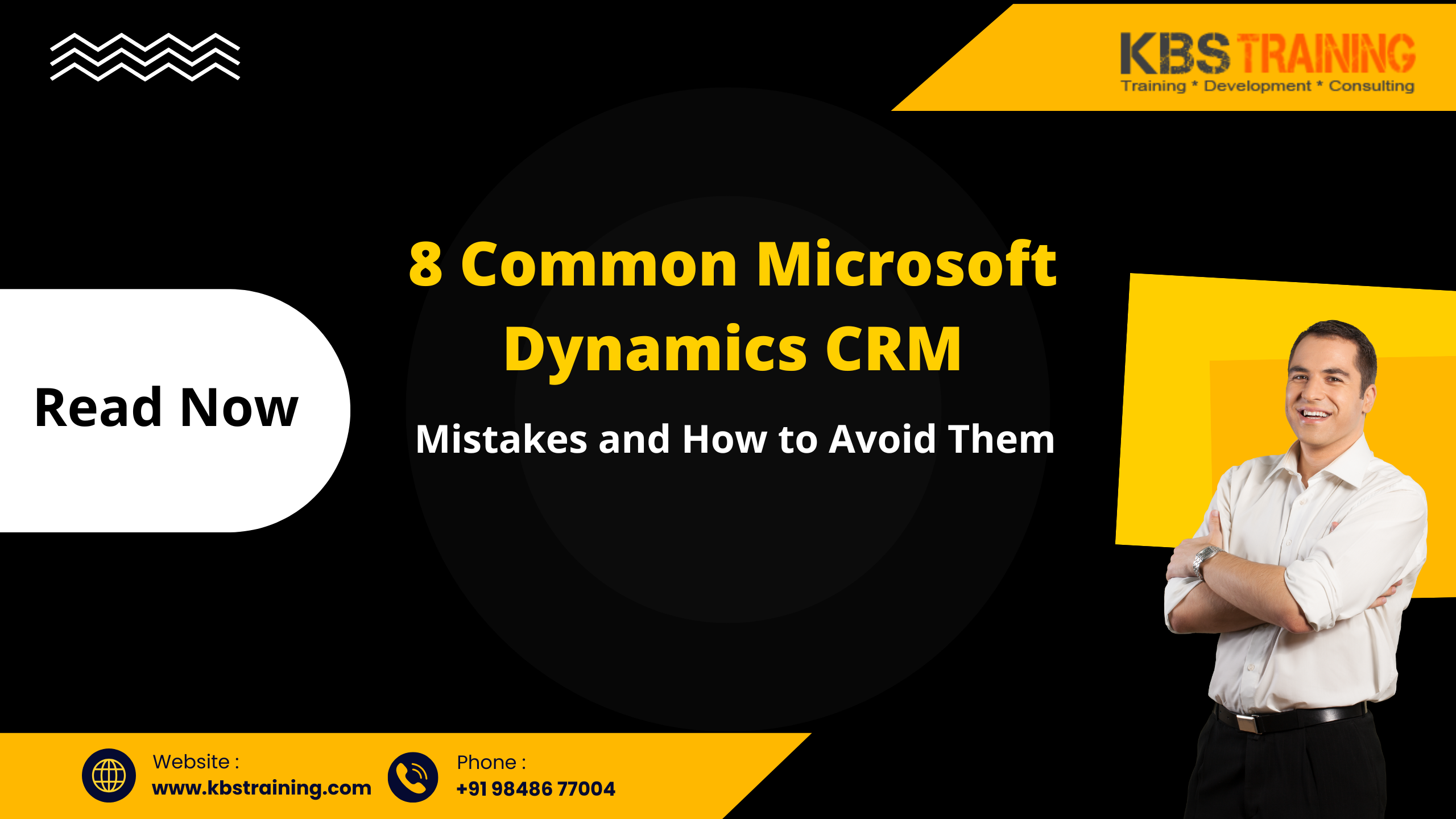 8-Common-Microsoft-Dynamics-CRM-Mistakes-and-How-to-Avoid-Them-KBS-Training